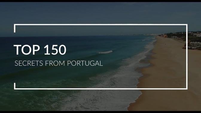 Top 150 Secrets From Portugal