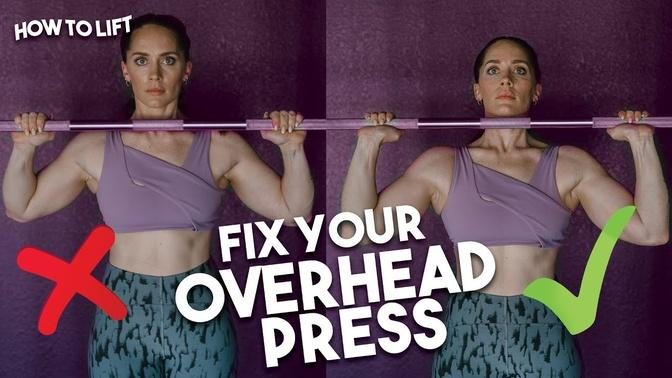 FIX YOUR OVERHEAD PRESS 🏋🏻‍♀️ OHP Full Tutorial 💪🏻 How to Lift