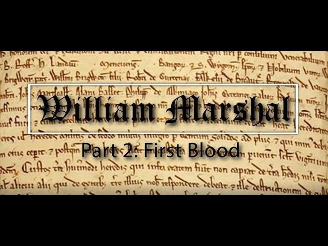 William Marshal - First Blood
