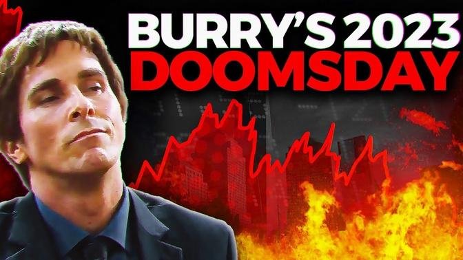 Michael Burry's TERRIFYING Doomsday COLLAPSE For 2023
