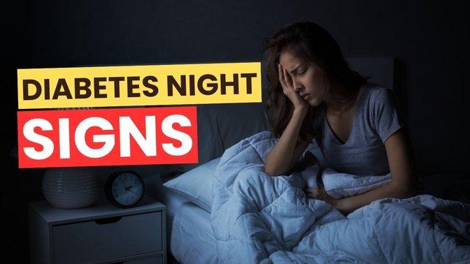 Don’t IGNORE These Nighttime Signs of Diabetes