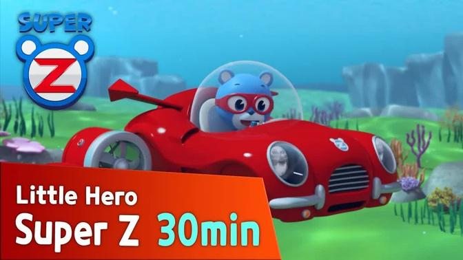 [Super Z] Little Hero Super Z Episode l Funny episode 45 l 30min Play