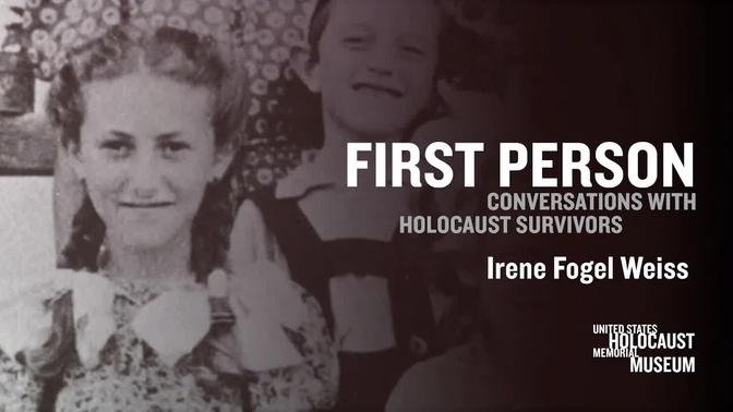2021 First Person with Holocaust Survivor Irene Fogel Weiss