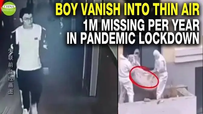 Chinese Parents Terrified: Many teenagers disappeared in strict epidemic control/1M missing in 2020