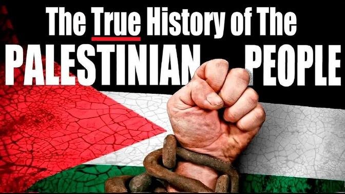 THE TRUE HISTORY OF THE PALESTINIAN PEOPLE – Exposing an Important Fact in Israel Palestine Conflict