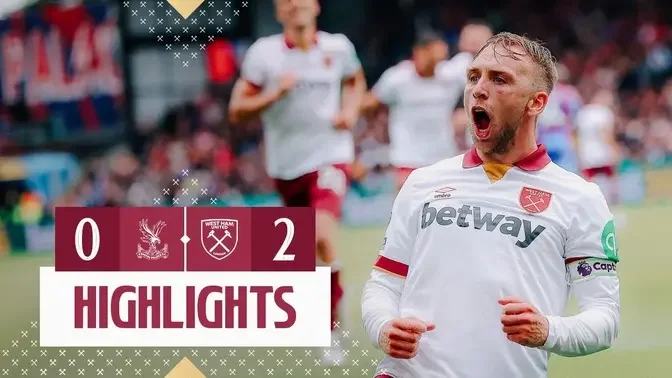 (Premier League 2024/2025): Highlights Crystal Palace - West Ham