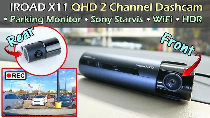 NEW! IROAD X11 QHD 2 Channel Dash Camera