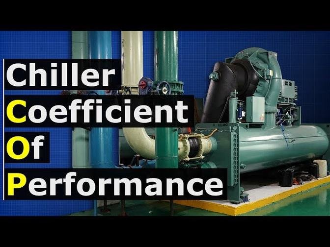 Chiller COP - Coefficient Of Performance