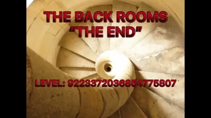 The Final Backrooms Level - Level 9223372036854775807 Explained