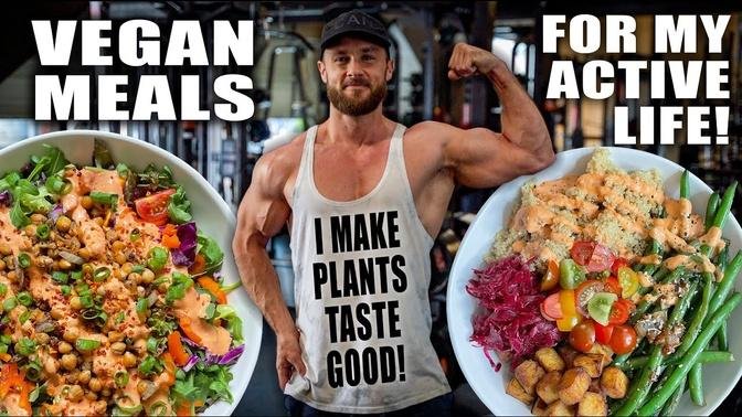 Full Day Of Eating To Fuel My Active Vegan Life | AMAZING MEALS!
