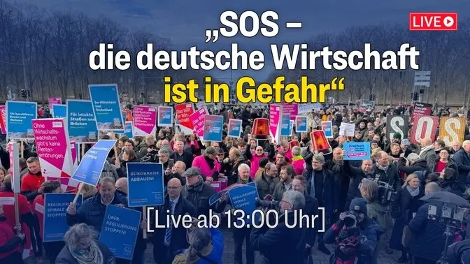 [Live] „SOS – die deutsche Wirtschaft ist in Gefahr“: Großdemo von über 100 Wirtschaftsverbänden