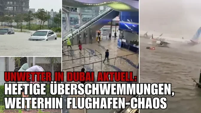 Dubai unter Wasser: Chaos auf den Straßen und am Flughafen