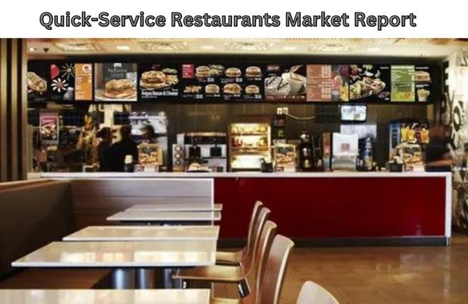 Quick Service Restaurants Market Size, Share, Growth and Future Trends, 2032