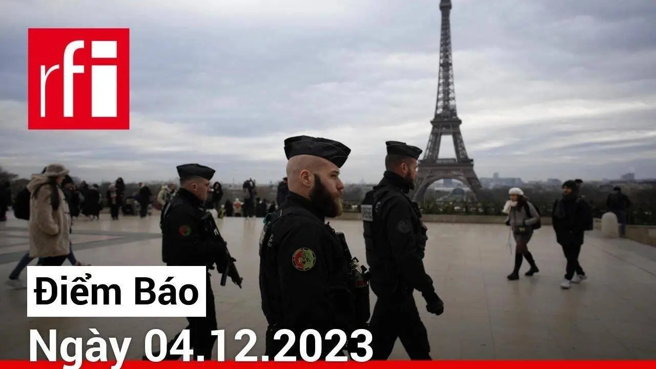 Điểm Báo ngày 04/12/2023 • RFI Tiếng Việt