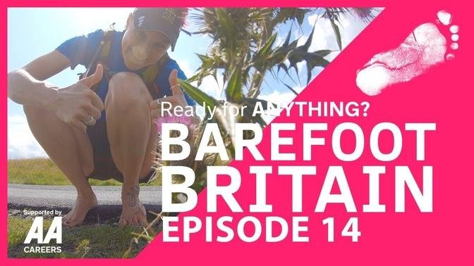 BAREFOOT BRITAIN - Episode 14.