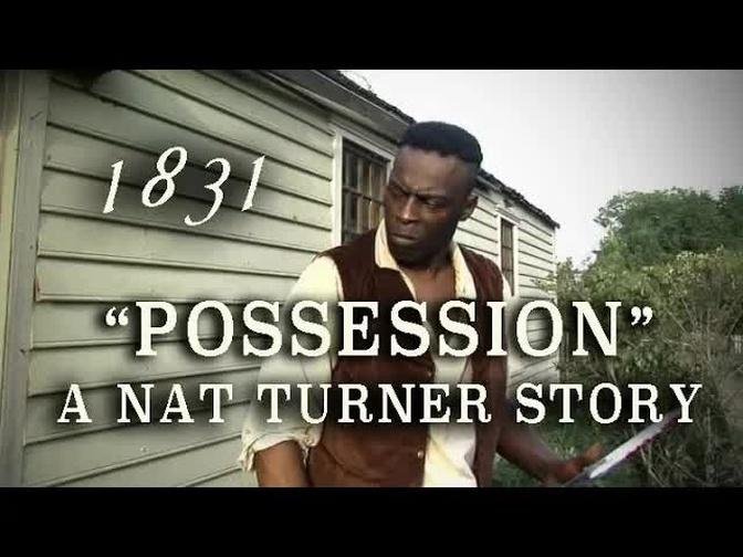 "Possession" - Nat Turner's Slave Rebellion 1831 - Short Film HD