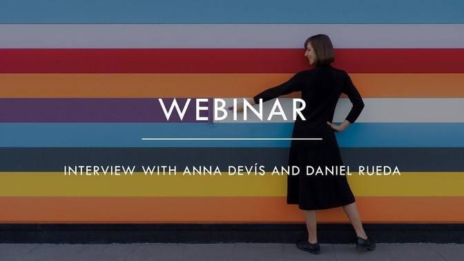 Webinar - Interview with Anna Devís and Daniel Rueda | Videos ...