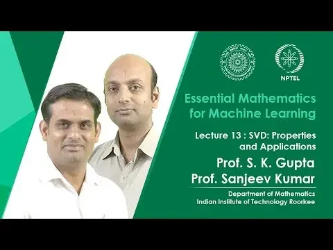 Lecture 13: SVD : Properties and Applications