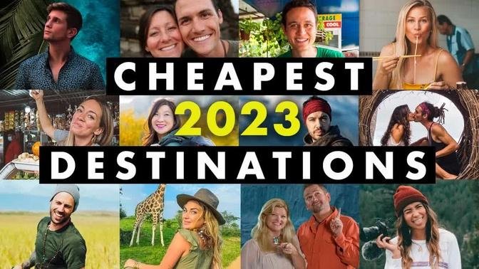 12 INSANELY CHEAP Budget Travel Destinations to Visit in 2023 | Told By Expert Travellers