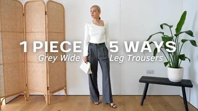 Styling Grey Wide Leg Trousers For Every Occasion 1 Piece 5 Ways Series