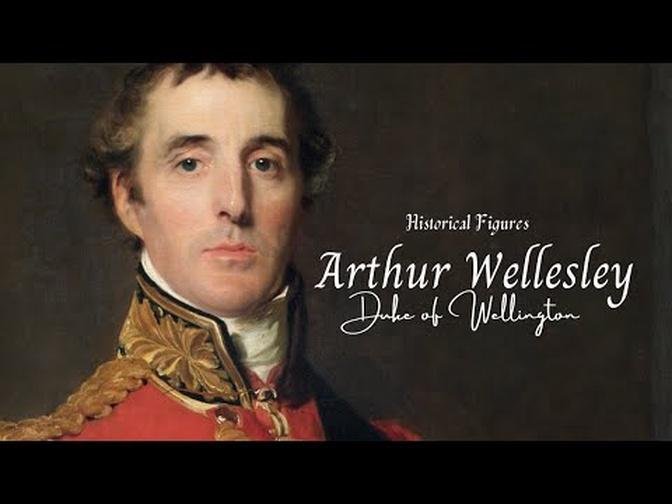Arthur Wellesley | The Duke of Wellington