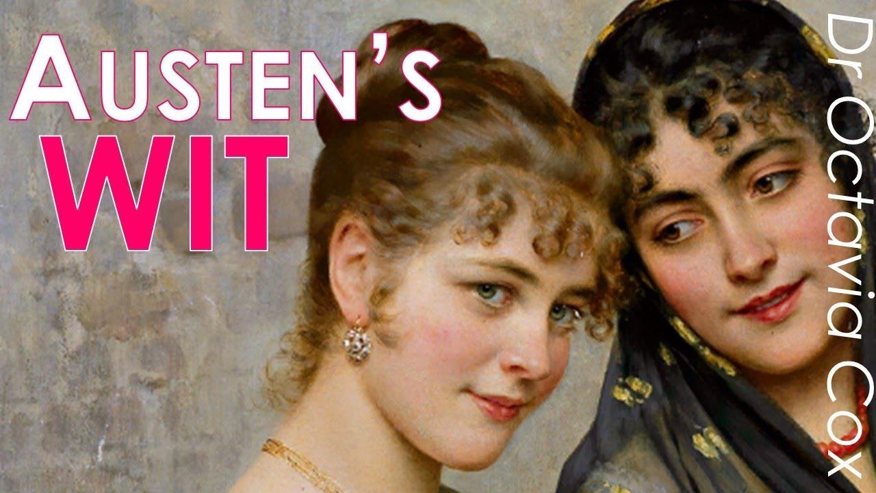 JANE AUSTEN’S USE OF ‘WIT’: How does Jane Austen use the word ‘wit’ in her novels?