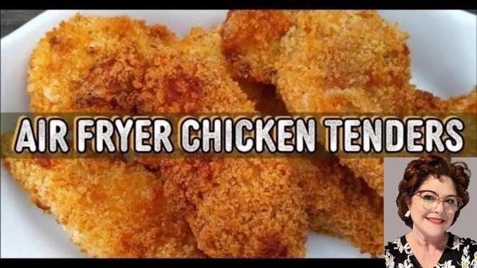 How to Make Chicken Tenders In Air Fryer, Best Southern Air Fryer Recipes