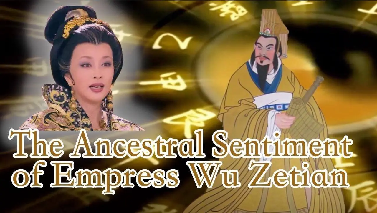 Empress Wu Zetian's Ancestral Sentiment to King Wen of Zhou. Seven Years in Prison creating Yi Jing.