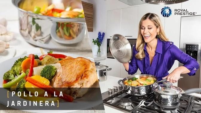 Cocina con Royal Prestige | Receta de Pollo a la jardinera