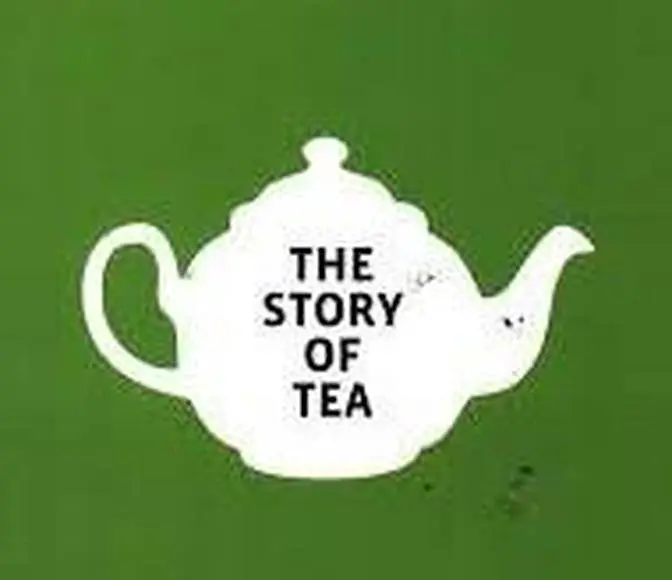 The Story of Tea