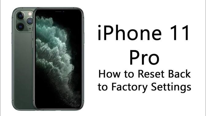 iPhone 11 Pro How to Reset Back to Factory Settings