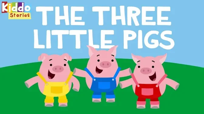 Fairy Tales - The 3 Little Pigs Story