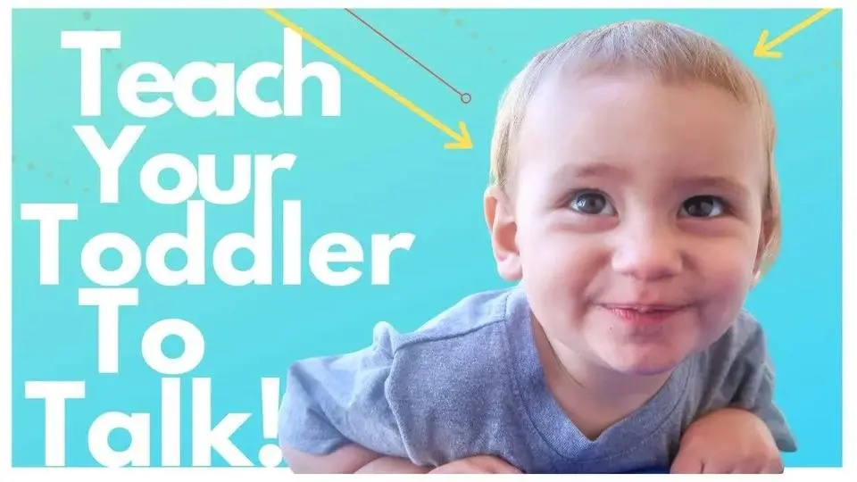 TEACH YOUR BABY TO TALK - SPEECH EXERCISES FOR TODDLERS