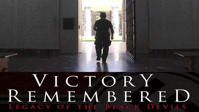 Victory Remembered, Legacy of The Black Devils
