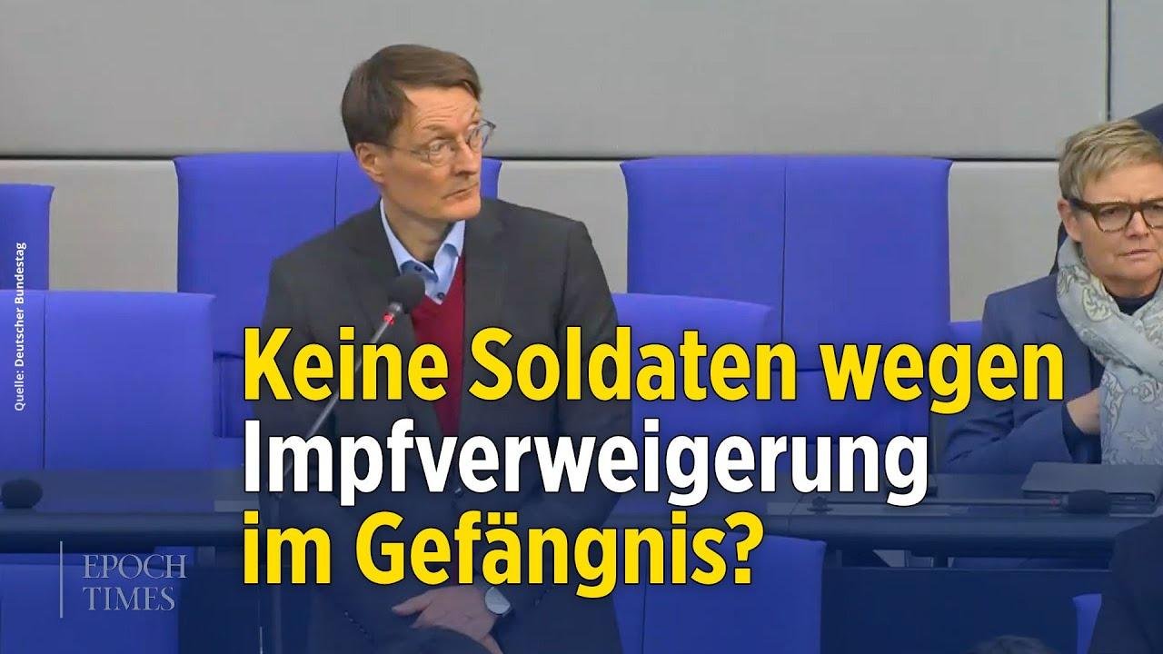 Lauterbach im Bundestag: Kein Soldat sei wegen der Verweigerung der Coronaimpfung im Gefängnis