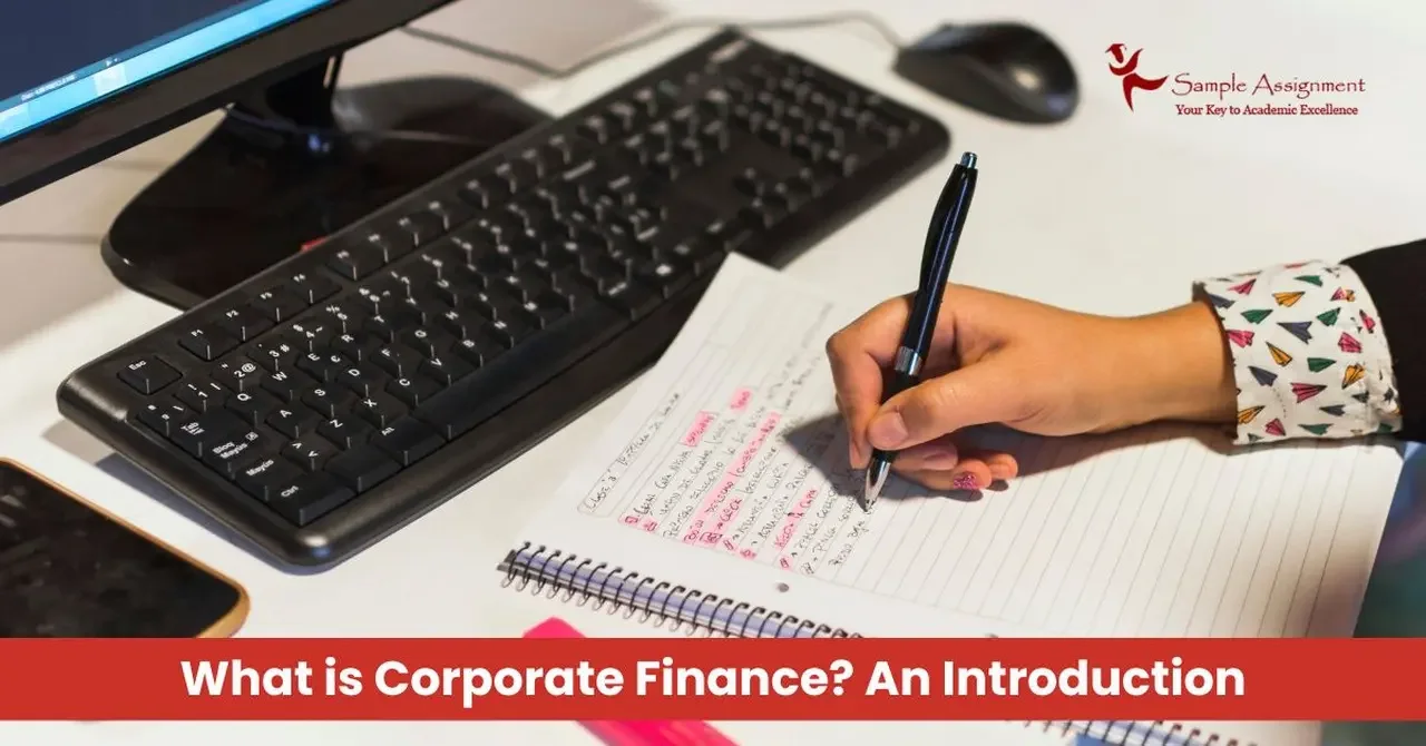 What is Corporate Finance? An Introduction