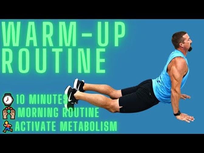 10 Minute Warm-Up Routine / Morning Routine