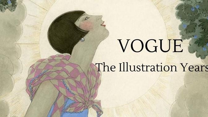 Vogue - The illustration Years - FASHION HISTORY SESSIONS