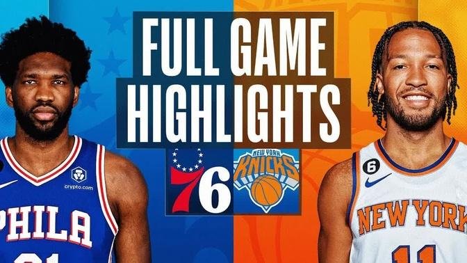 Philadelphia 76ers vs. New York Knicks Full Game Highlights | Feb 5 | 2022-2023 NBA Season
