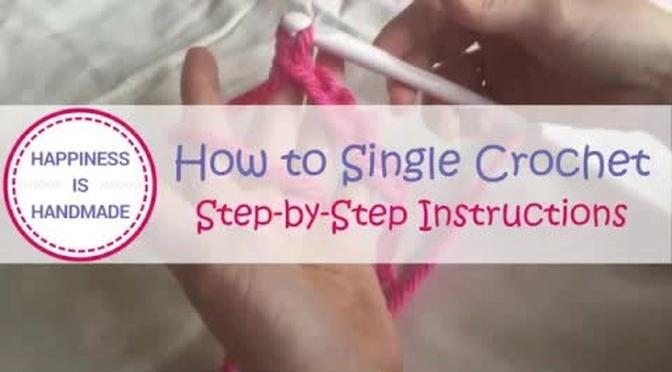 How to Single Crochet: Step-by-Step Instructions
