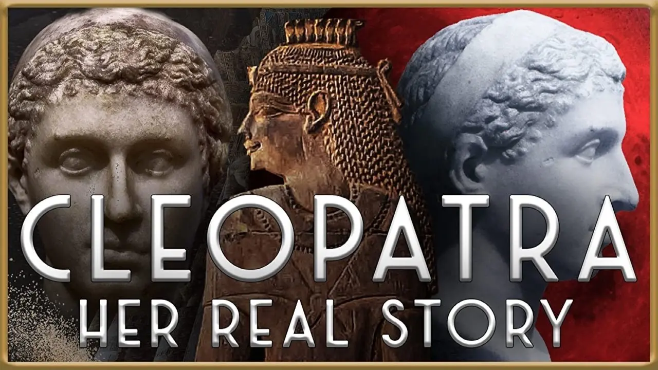 Cleopatra: Her Real Story