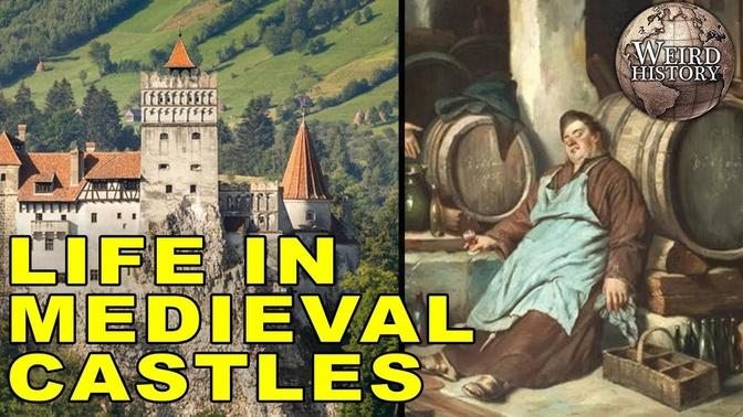 What Life Was Like In Medieval Castles