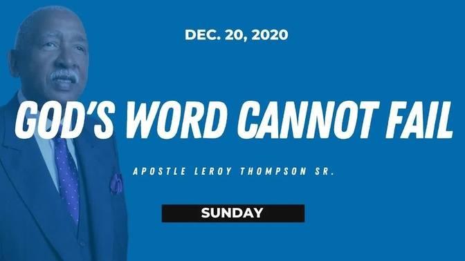 God's Word Cannot Fail | Apostle Leroy Thompson Sr. | Videos | Leroy ...