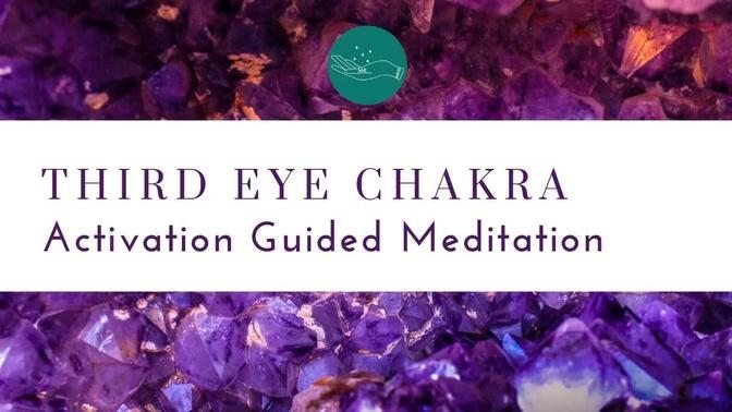 Third Eye Chakra Activation Guided Meditation For Third Eye Awakening