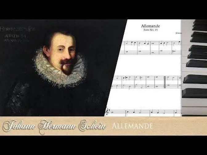 ASY PIANO PIECES - ALLEMANDE IN G MAJOR - JOHANN HERMANN SCHEIN (1586 - 1630) 