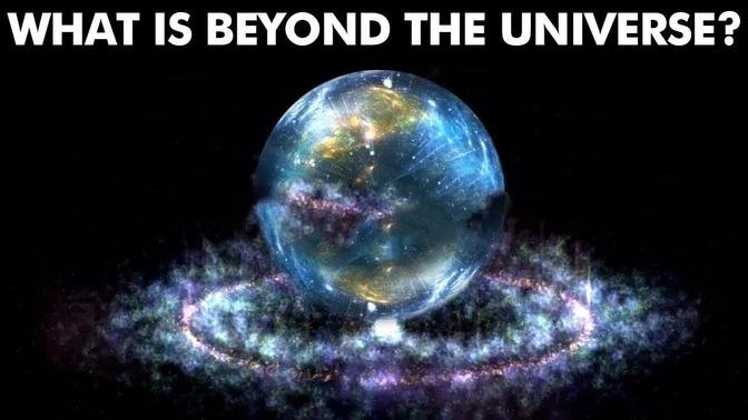 6 Theories About What Lies Outside The Observable Universe!