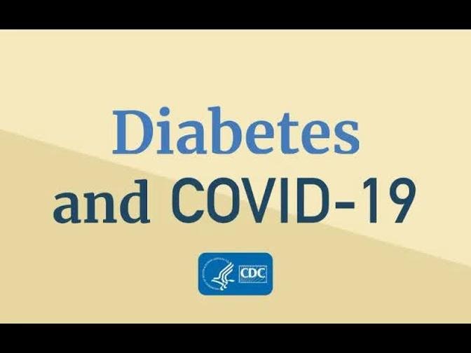 Diabetes and COVID-19