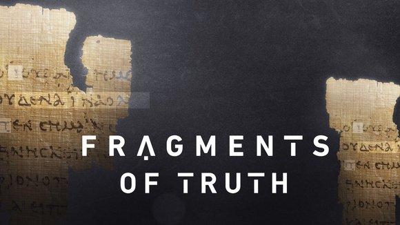 Fragments of Truth