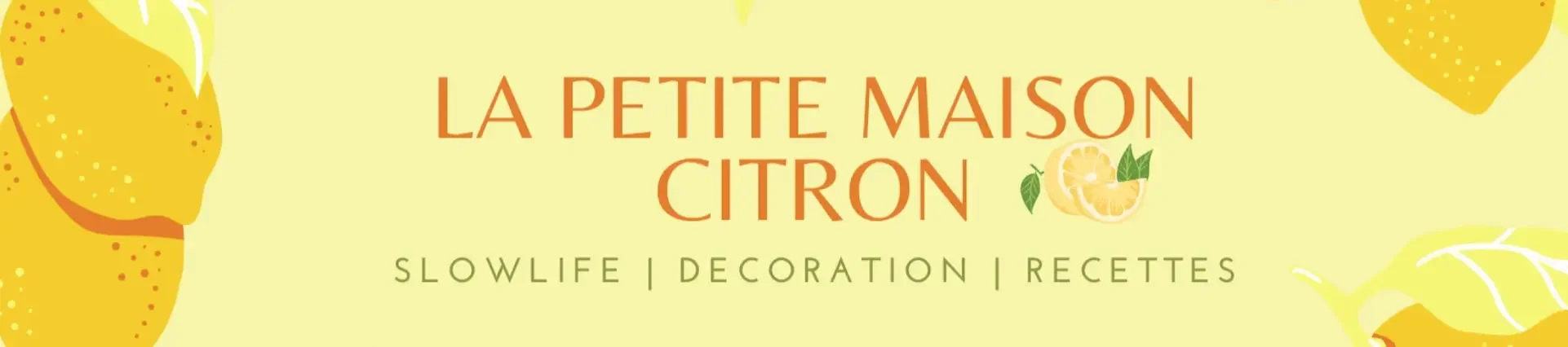 La Petite Maison Citron