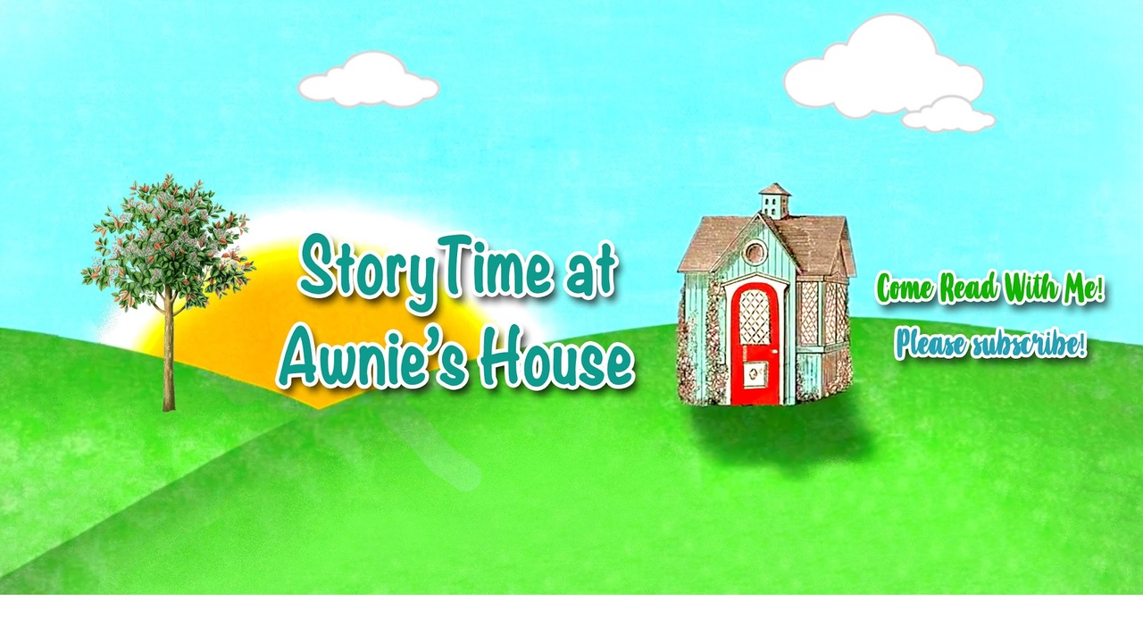 StoryTime at Awnie's House